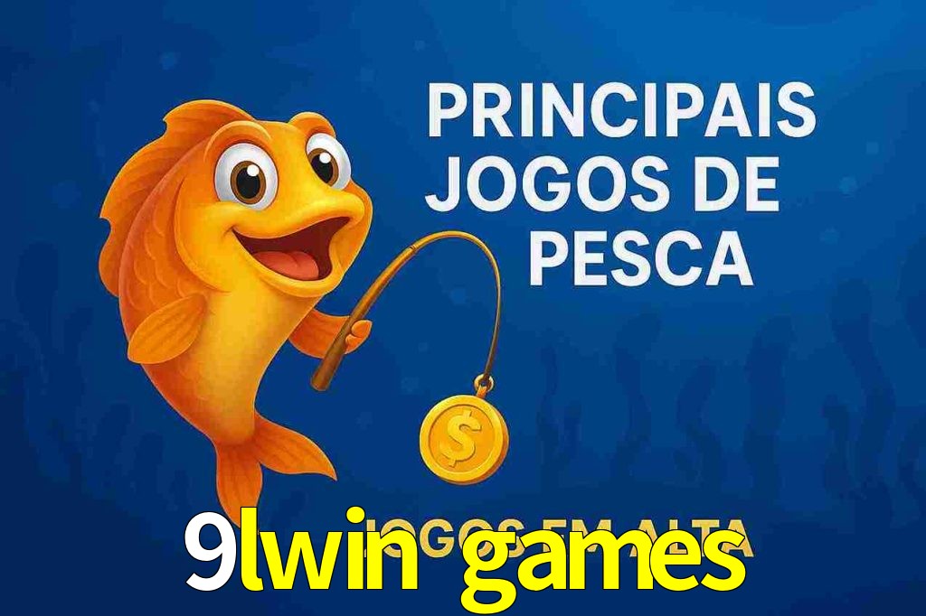 Pesca no 9lwin games